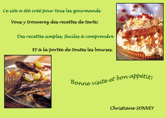 Bienvenue sur ce site - Recettes de tartes simples - Bon apptit